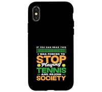 Tennis Player Stop Playing Tennis Society Case for iPhone X/XS