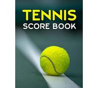 Tennis Score Book: Game Record Keeper for Singles or Doubles Play | Tennis Ball on Court