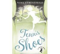 Tennis Shoes (A Puffin Book) by Streatfeild, Noel (July 2, 2015) Paperback