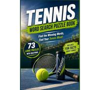 Tennis Word Search Puzzle Book: 73 Large Print Puzzles with Solutions & Fun Facts for Tennis Lovers