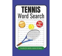 Tennis Word Search: Word Searches with Easy to Read Print about Tennis, Tennis Rackets, Tennis Games and More | 6x9 inches, 110 pages | 50+ Puzzles ... Gift for Vacations, Holidays and Free Times