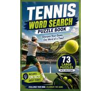 Tennis : Wordsearch Puzzle book: 73 Large Print Puzzles with Solutions, Fun Tennis Facts & Brain-Boosting Challenges for Every Tennis Fan