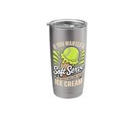 Tennis You Wanted Soft Serve Should Have Gone for Ice Cream Stainless Steel Insulated Tumbler