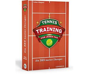 Tennistraining fur jeden Tag: Die 365 besten Ub, Wiegand.