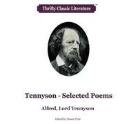Tennyson - Selected Poems: Volume 66 (Thrifty Classic Literature)