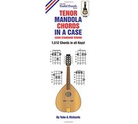 Tenor Mandola Chords In A Case: CGDA Standard Tuning 1,512 Chords In All Keys! (Fretted Friends Chords In A Case Series)