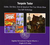 Tenpole Tudor - Eddie Old Bob Dick and Gary/Let the Four Winds Blow: the Stiff Anthology