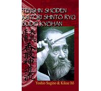 Tenshin Shoden Katori Shinto Ryu Budo Kyohan