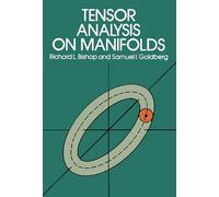 Tensor Analysis on Manifolds (Dover Books on MaTHEMA 1.4tics)