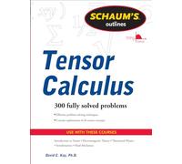 Schaums Outline of Tensor Calculus (Schaum's Outlines)