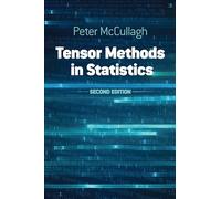 Tensor Methods in Statistics: Second Edition (Dover Books on Mathematics)