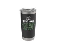 Tent Camping Drunk Alcohol If You Can Read This Please Put Stainless Steel Insulated Tumbler