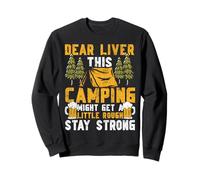 Tent Camping Drunk Alcohol Retro Vintage Dear Liver This Sweatshirt