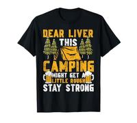 Tent Camping Drunk Alcohol Retro Vintage Dear Liver This T-Shirt