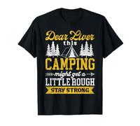 Tent Camping Drunk Alcohol Vintage Dear Liver This Camping T-Shirt