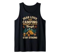 Tent Camping Drunk Alcohol Vintage Dear Liver This Camping Tank Top