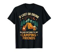 Tent Camping Friends Drunk Vintage If Lost Or Drunk Please T-Shirt