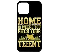 Tent Camping Home is where you Pitch your Tent Case for iPhone 12 mini
