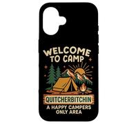 Tent Camping Pun Vintage Welcome To Camp Quitcherbitchin A Case for iPhone 16