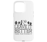 Tent Camping Vintage Leave It Better Than You Found It Case for iPhone 15 Pro Max