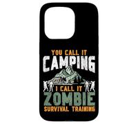 Tent Camping Zombie Retro Vintage You Call It Camping I Call Case for iPhone 15 Pro