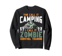 Tent Camping Zombie Retro Vintage You Call It Camping I Call Sweatshirt