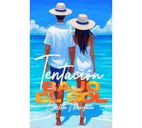 Tentación bajo el sol