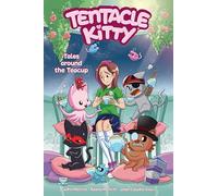 Tentacle Kitty: Tales Around the Teacup