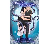 Tentacles & Trust Issues