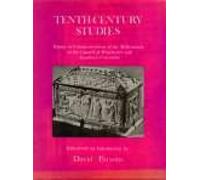 Tenth-century Studies: Essays in Commemoration of the Millennium of the Council of Winchester and Regularis Concordia by D Parsons (1975-10-31)