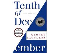 Tenth of December: Stories