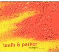 Tenth & Parker - Kool Down