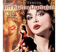 Tenuta, Judy - Attention Butt Pirates & Lesbe