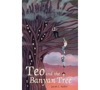 Teo and the Banyan Tree