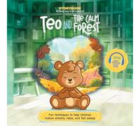 Teo and the Calm Forest (Storybook)