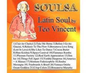 Teo Barry Vincent - Soul + Salsa = Soulsa, Latin Soul by Teo Barry Vincent