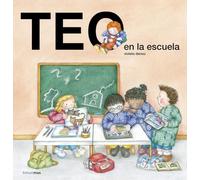 Teo en la escuela (Teo descubre el mundo)