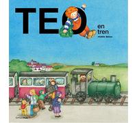 Teo en tren (Teo descubre el mundo)