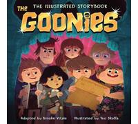 Teo Skaffa Goonies: The Illustrated Storybook Paperback Teo Skaffa Multicolor