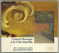 Teodorico Pedrini - Baroque Concert at the Forbidden City