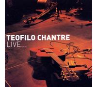 Teofilo Chantre - Live A La Maroquinerie Paris 2001