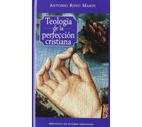 Teología de la perfección cristiana