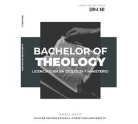 Teología y Ministerio - Nivel 1 Libro de Estudio | Bachelor of Theology and Ministry Study Book