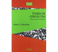 Teoria De Conflictos: Hacia un nuevo paradigma