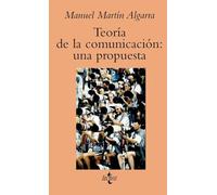 Teoria de la comunicacion / Communication Theory: Una Propuesta / a Proposal (Ventana Abierta)