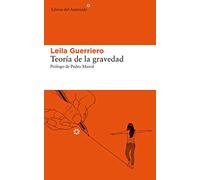 Teoría de la Gravedad: 228 (Libros del Asteroide)