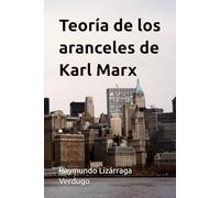 Teoría de los aranceles de Karl Marx