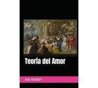 Teoría del Amor (Joe Amber - Colección)