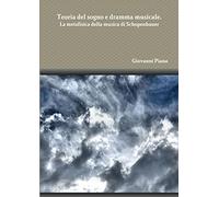 Teoria del sogno e dramma musicale. La metafisica della musica di Schopenhauer