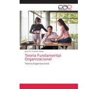 Teoria Fundamental Organizacional